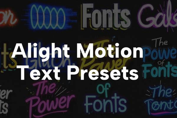 Text and Titles Alight Motion