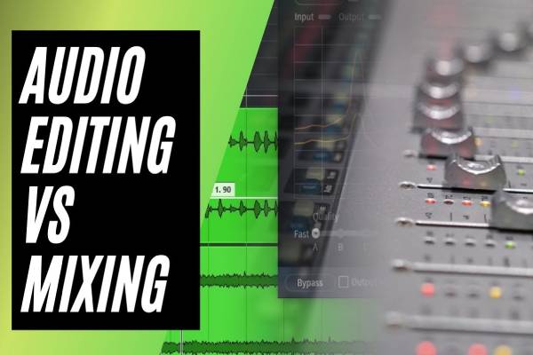 audio editing and mixing